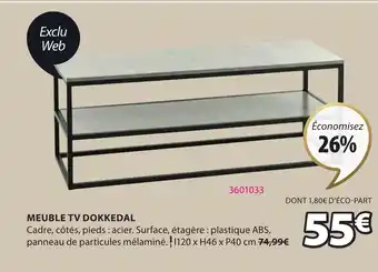 JYSK MEUBLE TV DOKKEDAL offre