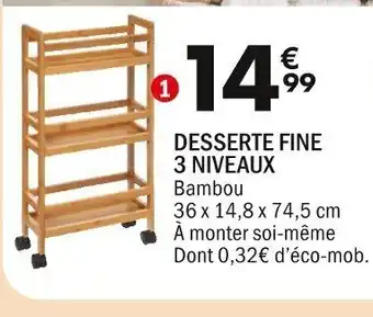 La Foir'Fouille DESSERTE FINE 3 NIVEAUX Bambou offre