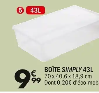 La Foir'Fouille BOÎTE SIMPLY 43L offre