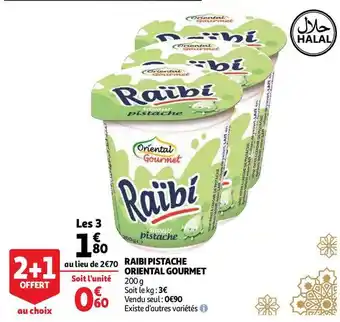 Auchan Raibi Pistache Oriental Gourmet offre