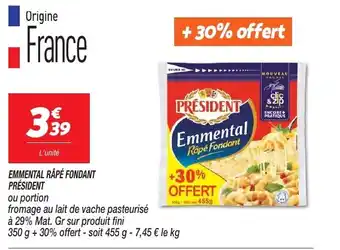 Netto EMMENTAL RÂPÉ FONDANT PRÉSIDENT offre