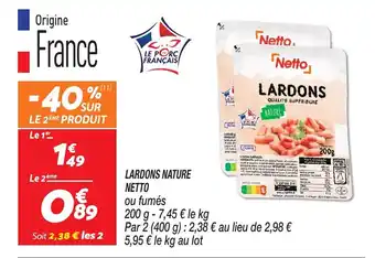 Netto LARDONS NATURE NETTO offre