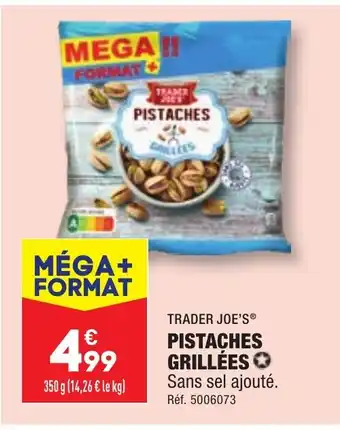 ALDI PISTACHES GRILLÉES Sans sel ajouté. offre