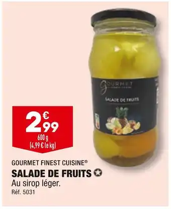 ALDI Gourmet finest cuisine salade de fruits offre