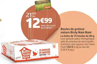 Jardiland Birdy nam nam boules de graisse nature offre