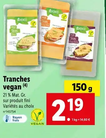 Lidl Vemondo tranches vegan offre