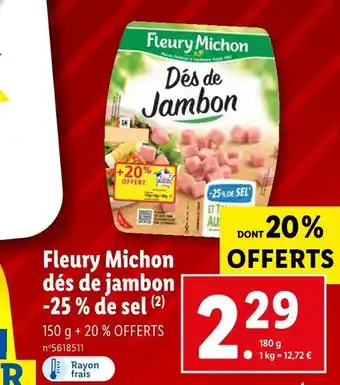 Lidl Fleury michon dés de jambon -25 % de sel offre