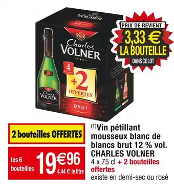 Cora x Carrefour Charles volner vin pétillant mousseux blanc de blancs brut 12 % vol offre