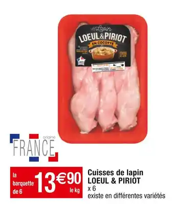Cora x Carrefour Loeul & piriot cuisses de lapin offre
