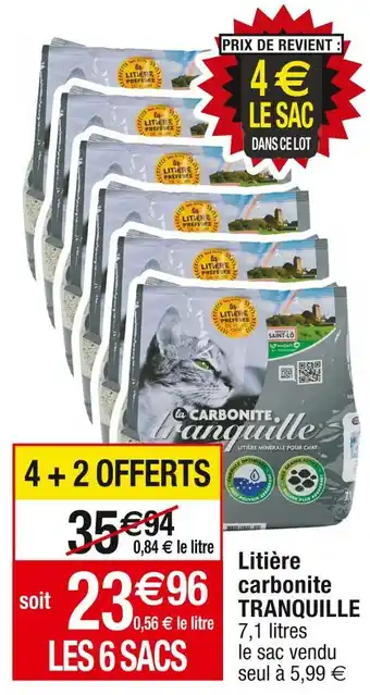 Cora x Carrefour Tranquille litière carbonite offre