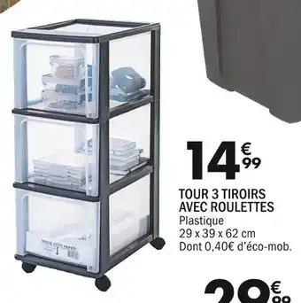 Tour 3 tiroirs avec roulettes