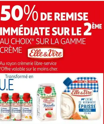 Auchan Elle et vire bon plan sur la gamme crème elle et vire offre