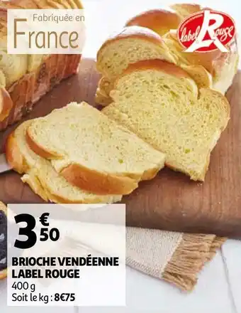 Auchan Label rouge brioche vendéenne offre