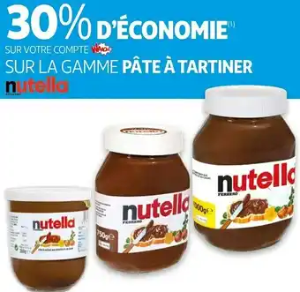 Auchan Nutella bon plan sur la gamme pâte à tartiner de la mqraue nutella offre
