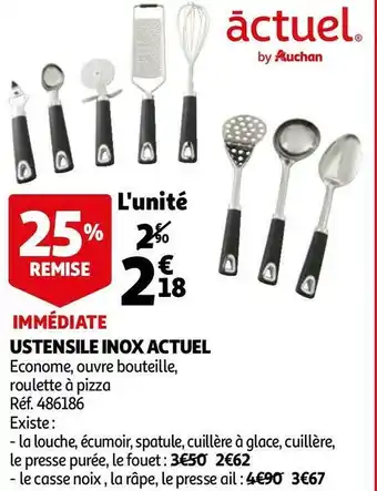 Auchan Actuel ustensile inox actuel offre