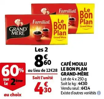 Auchan Grand-mère café moulu le bon plan offre