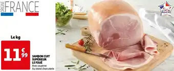 Auchan Jambon cuit supérieur le foué offre