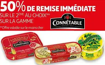 Auchan Connétable bon plan au choix sur la gamme de la marque connétable offre