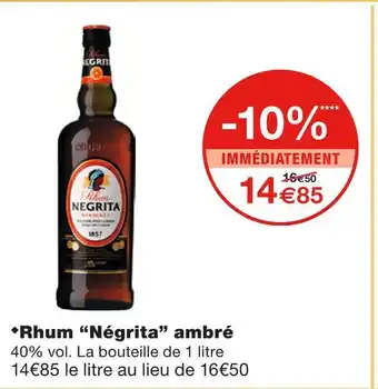 Monoprix Négrita rhum ambré offre