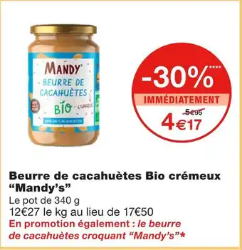 Monoprix Mandy’s beurre de cacahuètes bio crémeux offre