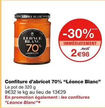 Monoprix Léonce blanc confiture d’abricot 70% offre