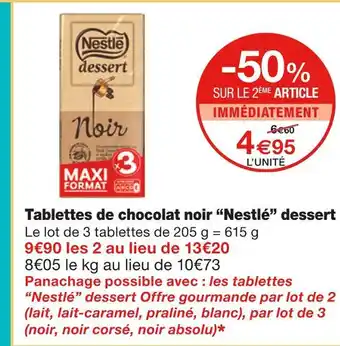 Monoprix Nestlé tablettes de chocolat noir dessert offre