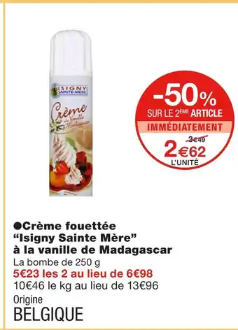 Monoprix Isigny sainte mère crème fouettée à la vanille de madagascar offre