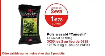 Monoprix Tanoshi pois wasabi offre