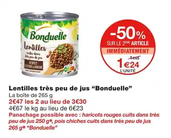 Monoprix Bonduelle lentilles très peu de jus offre