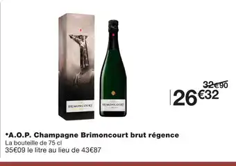 Monoprix A.o.p. champagne brimoncourt brut régence offre