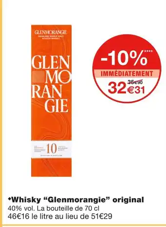 Monoprix Glenmorangie whisky original offre