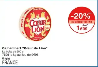 Monoprix Cœur de lion camembert offre