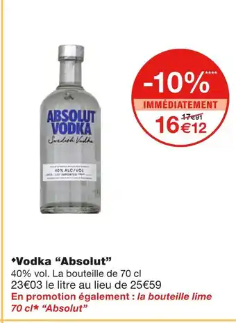 Monoprix Absolut vodka offre