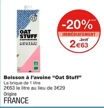 Monoprix Oat stuff boisson à l’avoine offre