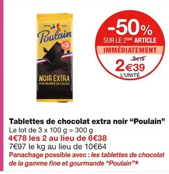 Monoprix Poulain tablettes de chocolat extra noir offre