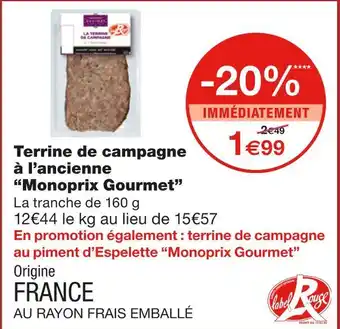 Monoprix Monoprix gourmet terrine de campagne à l’ancienne offre