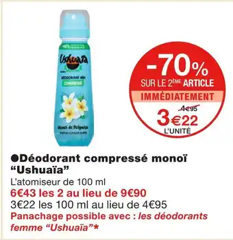 Monoprix Ushuaïa ●déodorant compressé monoï offre