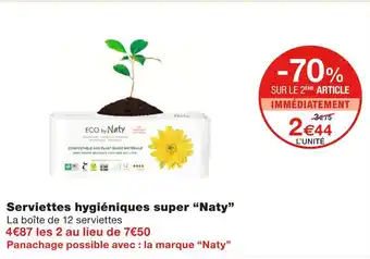 Monoprix Naty serviettes hygiéniques super offre