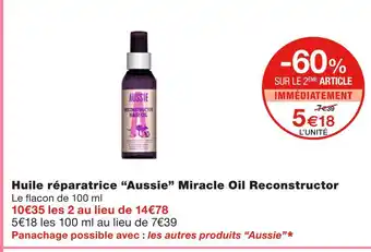 Monoprix Aussie huile réparatrice miracle oil reconstructor offre