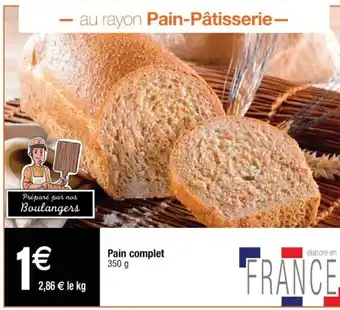 Cora x Carrefour Pain complet offre