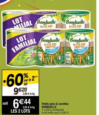 Cora x Carrefour Petits pois & carottes BONDUELLE offre