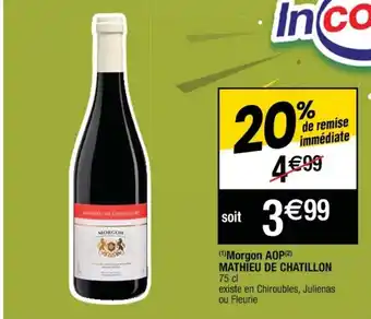 Cora x Carrefour Morgon AOP MATHIEU DE CHATILLON offre