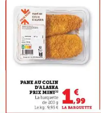 Hyper U PANE AU COLIN D'ALASKA offre