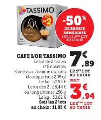 Hyper U CAFE L'OR TASSIMO offre