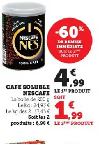 Hyper U CAFE SOLUBLE NESCAFE offre