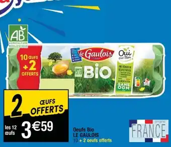 Cora x Carrefour Oeufs bio le gaulois offre
