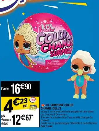 Cora x Carrefour LOL surprise color change dolls offre