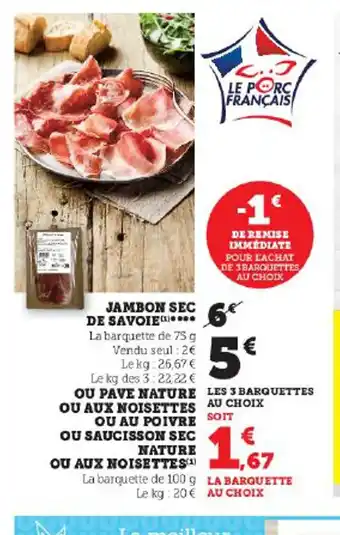 Hyper U Jambon sec de savoie offre