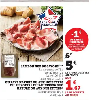 U Express JAMBON SEC DE SAVOIE offre