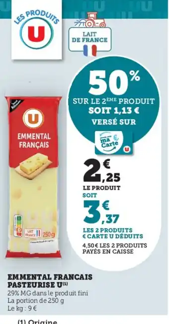 U Express EMMENTAL FRANCAIS PASTEURISE U offre